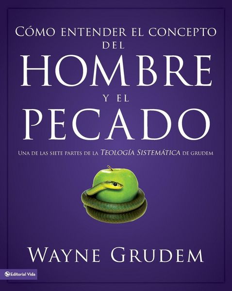 Produktbild: El C&iquest;&iquest;mo entender el concepto del hombre y el pecado Softcover Making Sense of Man and Sin