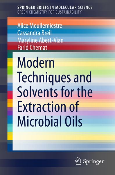 Produktbild: Modern Techniques and Solvents for the Extraction of Microbial Oils