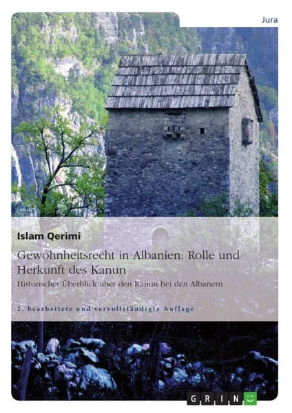 Produktbild: Gewohnheitsrecht in Albanien: Rolle und Herkunft des Kanun