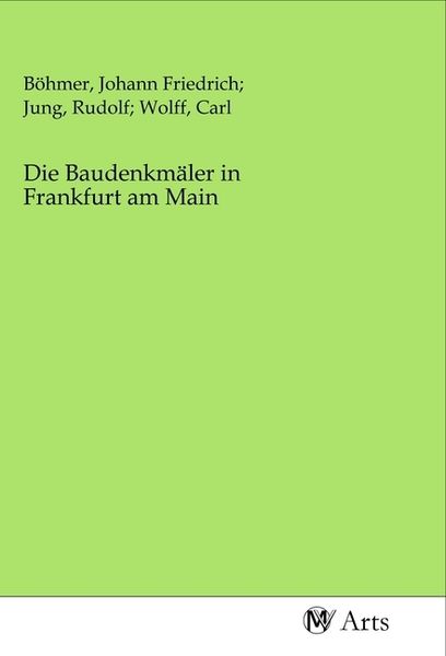 Produktbild: Die Baudenkm&auml;ler in Frankfurt am Main