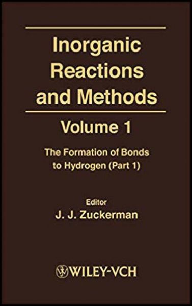 Produktbild: Inorganic Reactions and Methods, The Formation of Bonds to Hydrogen (Part 1)