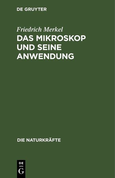 Produktbild: Das Mikroskop und seine Anwendung