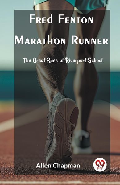 Produktbild: Fred Fenton Marathon Runner The Great Race at Riverport School