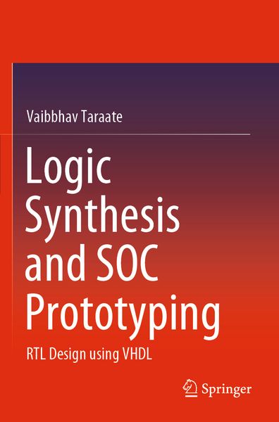Produktbild: Logic Synthesis and SOC Prototyping