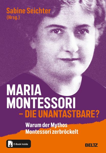 Produktbild: Maria Montessori - die Unantastbare?