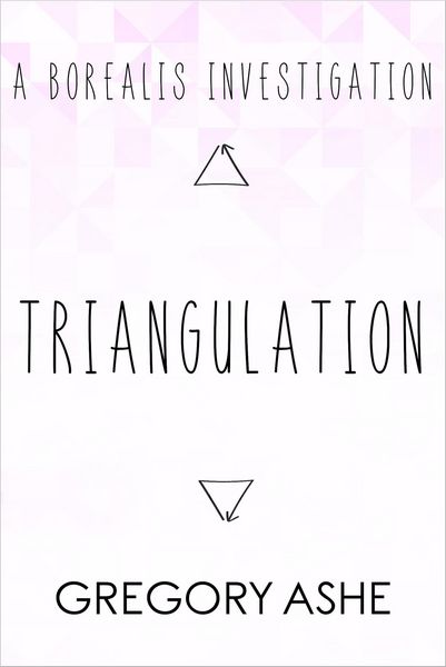 Produktbild: Triangulation (The Borealis Investigations, #2)
