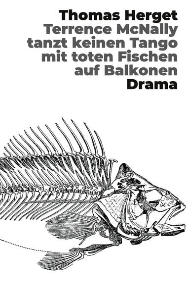 Produktbild: Terrence McNally tanzt keinen Tango mit toten Fischen auf Balkonen