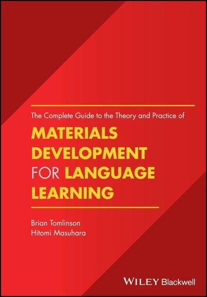 Produktbild: The Complete Guide to the Theory and Practice of Materials Development for Language Learning