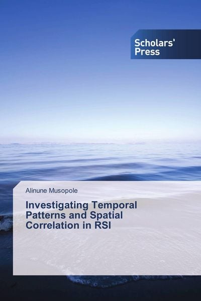 Produktbild: Investigating Temporal Patterns and Spatial Correlation in RSI