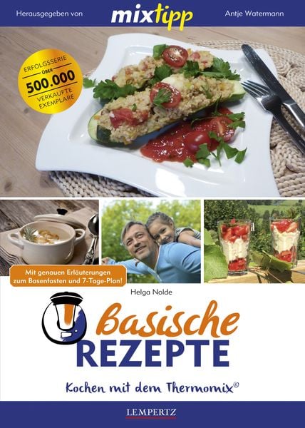 Produktbild: Mixtipp Basische Rezepte: Kochen mit dem Thermomix