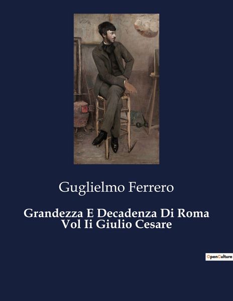 Produktbild: Grandezza E Decadenza Di Roma Vol Ii Giulio Cesare