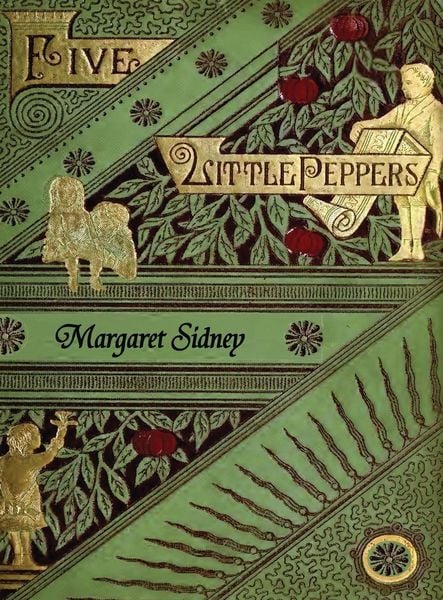 Produktbild: The Five Little Peppers Omnibus (Including Five Little Peppers and How They Grew, Five Little Peppers Midway, Five Little Peppers Abroad, Five Little