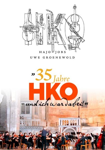 Produktbild: "35 Jahre HKO &ndash; und ich war dabei!"