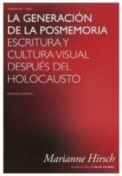 Produktbild: La generaci&oacute;n de la posmemoria