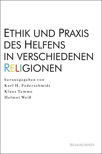Produktbild: Ethik und Praxis des Helfens in verschiedenen Religionen