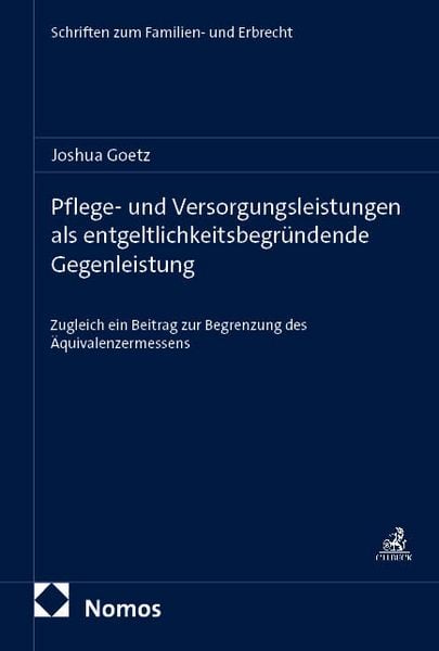 Produktbild: Pflege- und Versorgungsleistungen als entgeltlichkeitsbegr&uuml;ndende Gegenleistung