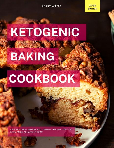 Produktbild: Ketogenic Baking Cookbook (Low Carb Recipes For 2023)