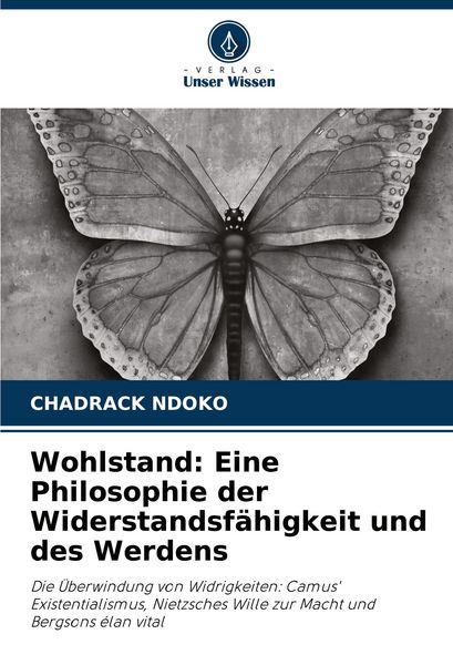 Produktbild: Wohlstand: Eine Philosophie der Widerstandsf&auml;higkeit und des Werdens