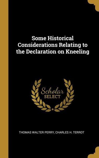 Produktbild: Some Historical Considerations Relating to the Declaration on Kneeling