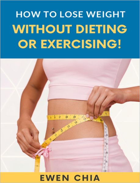 Produktbild: How To Lose Weight Without Dieting Or Exercising!