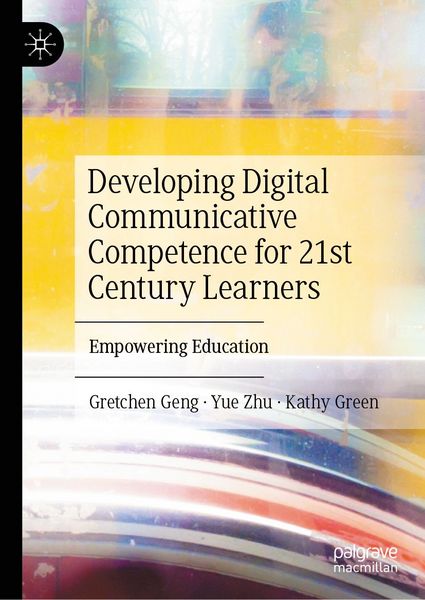 Produktbild: Developing Digital Communicative Competence for 21st Century Learners