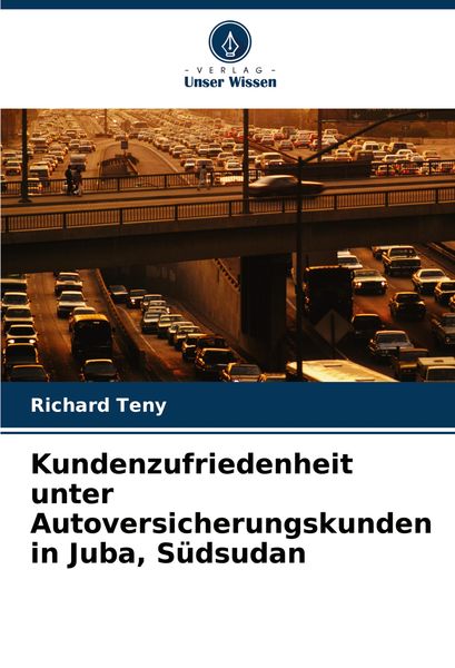 Produktbild: Kundenzufriedenheit unter Autoversicherungskunden in Juba, S&uuml;dsudan