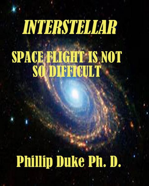 Produktbild: Interstellar Space Flight Is Not So Difficult