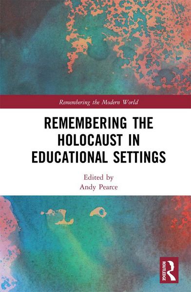 Produktbild: Remembering the Holocaust in Educational Settings