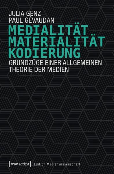 Produktbild: Medialit&auml;t, Materialit&auml;t, Kodierung