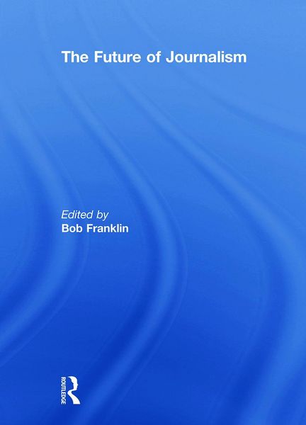 Produktbild: The Future of Journalism