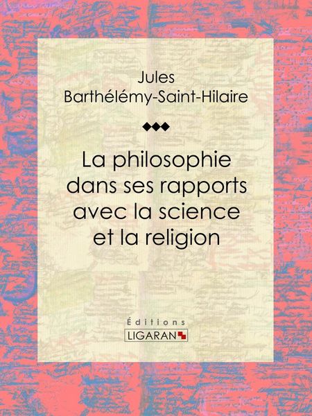 Produktbild: La philosophie dans ses rapports avec la science et la religion
