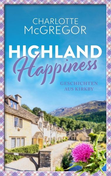 Produktbild: Highland Happiness - Geschichten aus Kirkby:
