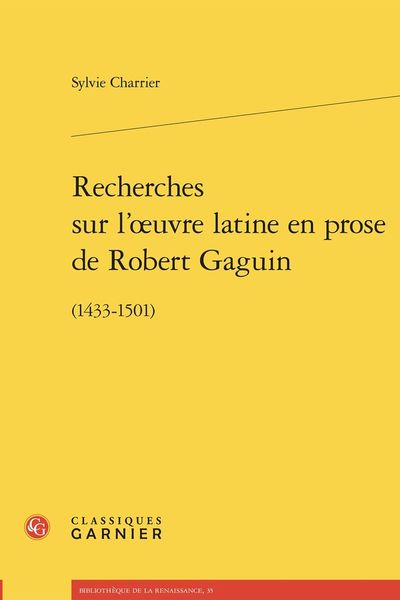 Produktbild: Recherches sur l'Oeuvre Latine en Prose de Robert Gaguin (1433-1501)