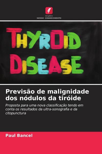 Produktbild: Previs&atilde;o de malignidade dos n&oacute;dulos da tir&oacute;ide