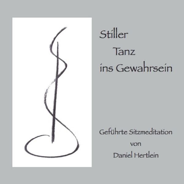 Produktbild: Stiller Tanz ins Gewahrsein
