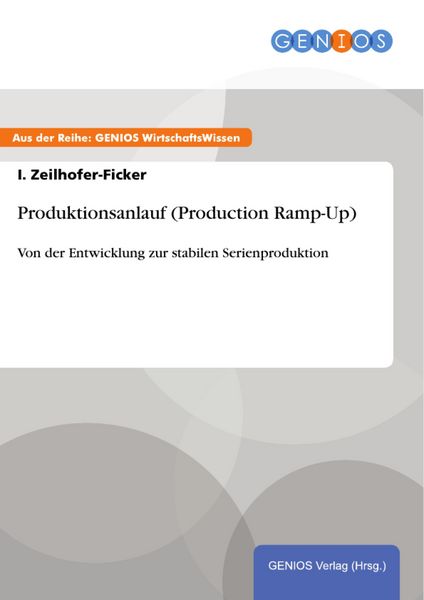 Produktbild: Produktionsanlauf (Production Ramp-Up)