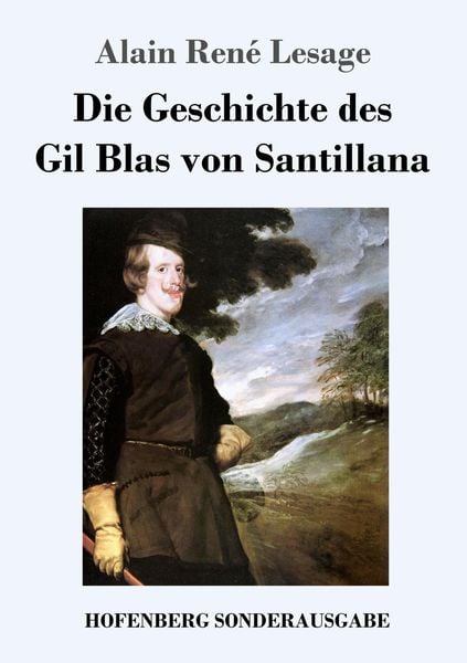 Produktbild: Die Geschichte des Gil Blas von Santillana