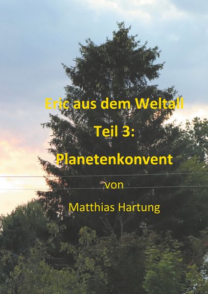 Produktbild: Eric aus dem Weltall - Teil 3: Planetenkonvent