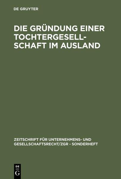 Produktbild: Die Gr&uuml;ndung einer Tochtergesellschaft im Ausland