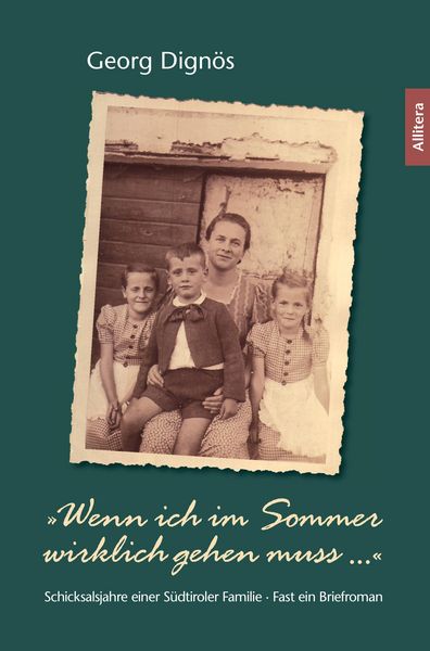 'Wenn ich im Sommer wirklich gehen muss ...'; Taschenbuch von Georg Dignös, Buch & media, 9783869062211