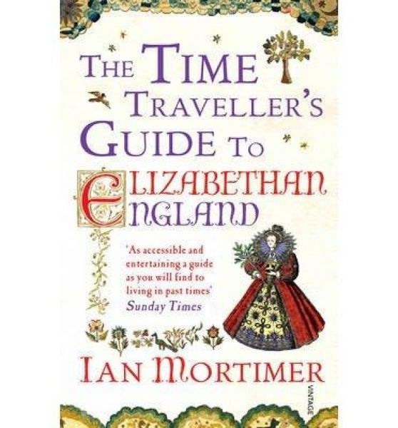 Produktbild: The Time Traveller's Guide to Elizabethan England