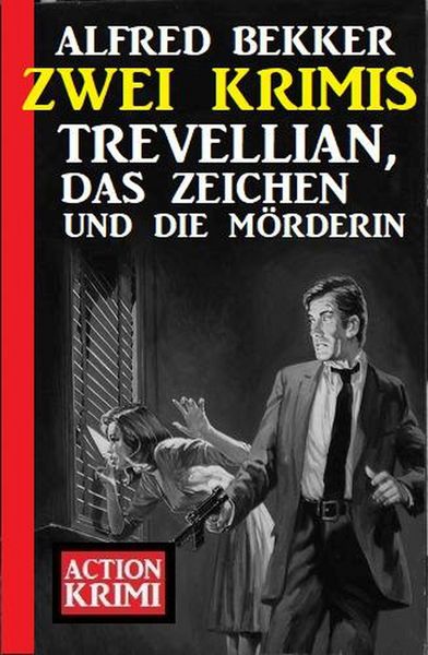 Produktbild: Trevellian, das Zeichen und die M&ouml;rderin: Zwei Krimis