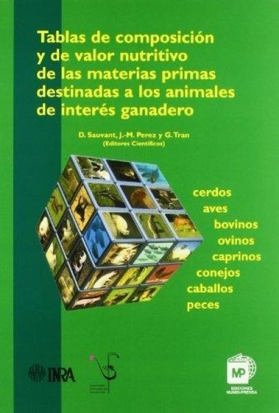 Produktbild: Tablas de composici&oacute;n y de valor nutritivo de las materias primas destinadas a los animales de inter&eacute;s ganadero