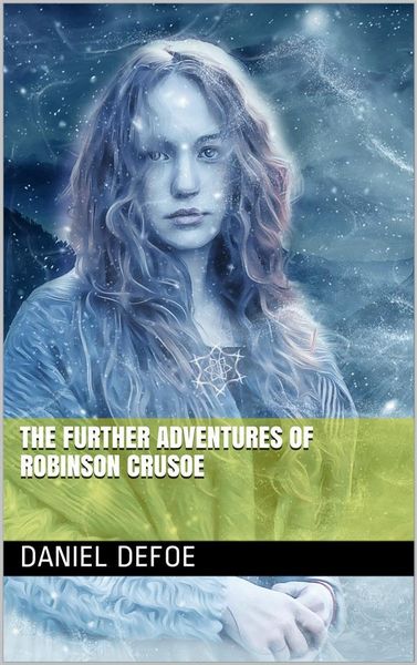 Produktbild: The Further Adventures of Robinson Crusoe