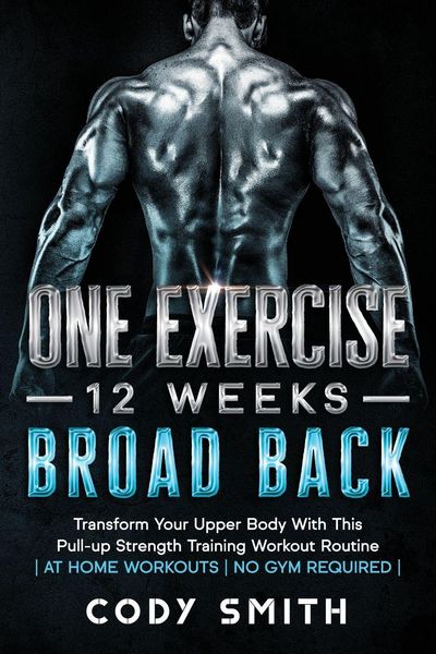 Produktbild: One Exercise, 12 Weeks, Broad Back