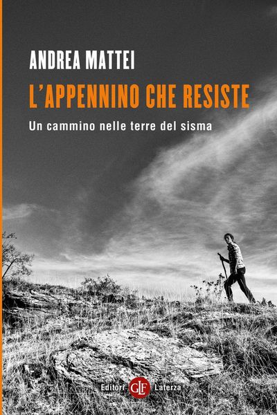 Produktbild: L' Appennino che resiste. Un cammino nelle terre del sisma