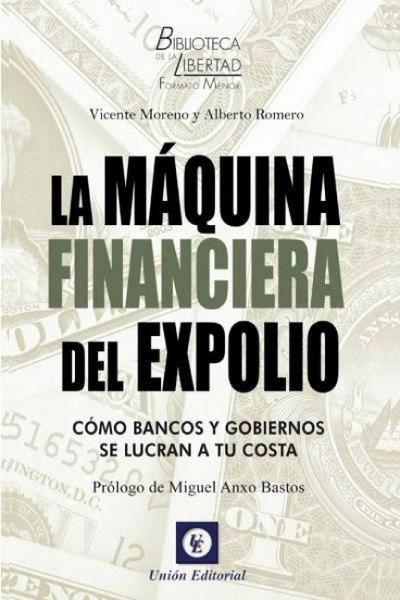 Produktbild: La m&aacute;quina financiera del expolio : c&oacute;mo bancos y gobiernos se lucran a tu costa