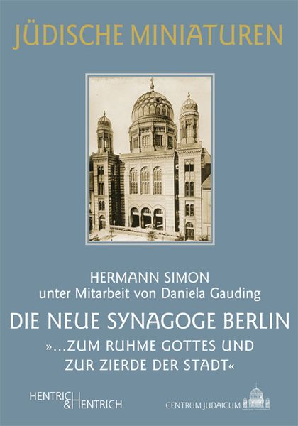 Produktbild: Die Neue Synagoge Berlin