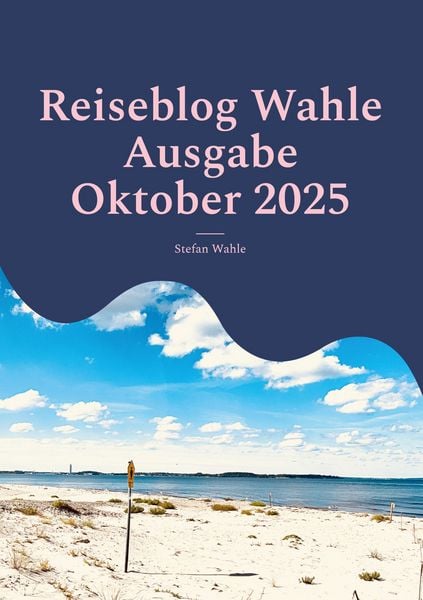 Produktbild: Reiseblog Wahle Ausgabe Oktober 2025