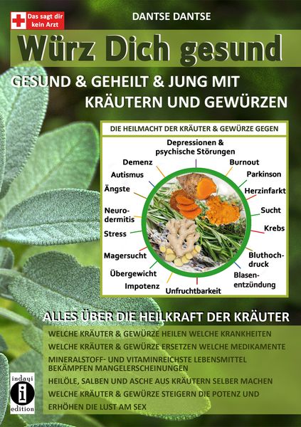 Produktbild: W&uuml;rz Dich gesund - gesund & geheilt & jung mit Kr&auml;utern und Gew&uuml;rzen